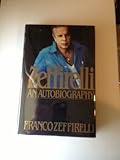 Zeffirelli : the autobiography of Franco Zeffirelli