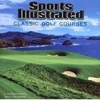 Sports Illustrated Classic Golf Courses 2010 Calendar