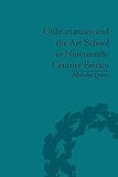 Utilitarianism and the art school in nineteenth-century Britain