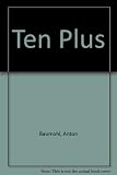 Ten plus : a handbook for teachers and leaders working with tens to thirteens in the church