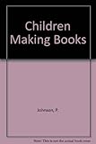 Children making books