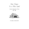 New Homes in a New Land German Immigration to Texas, 1847-1861