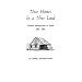 New Homes in a New Land German Immigration to Texas, 1847-1861