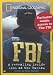 Natl Geo: The Fbi DVD 2003 Region 1 US Import NTSC  from Nat'l Geographic Vid