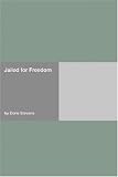 Jailed for Freedom
