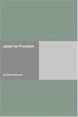 Jailed for Freedom
