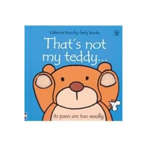 That's Not My Teddy (Usborne Touchy-Feely Board Books)