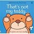 That's Not My Teddy (Usborne Touchy-Feely Board Books)