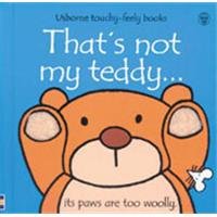 That's Not My Teddy (Usborne Touchy-Feely Board Books)