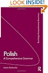 Polish: A Comprehensive Grammar