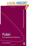 Polish: A Comprehensive Grammar (Comprehensive Grammars)