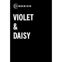 Violet and Daisy