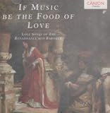 If Music Be the Food of Love