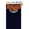 Das Parlament der Dinge: F�r eine politische �kologie (suhrkamp taschenbuch wissenschaft)