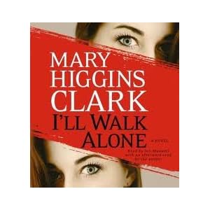 I'll Walk Alone: A Novel [Abridged, Audiobook] Publisher: Simon & Schuster Audio; Abridged edition