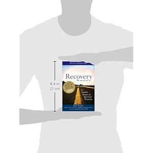 Recovery_The Sacred Art: The Twelve Steps as Spiritual Practice (The Art of Spiritual Living)