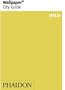 Wallpaper* City Guide Oslo (Wallpaper City Guides)
