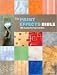 The Paint Effects Bible: 100 Recipes for Faux Finishes