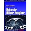 Mein erster Oldtimer/Youngtimer.  Die wichtigsten Tips und Tricks f�r Erstk�ufer