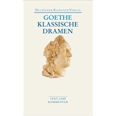 Klassische Dramen: Iphigenie auf Tauris / Egmont / Torquato Tasso (Deutscher Klassiker Verlag im Taschenbuch)