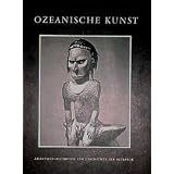Ozeanische Kunst: Skulpturen aus Melanesien