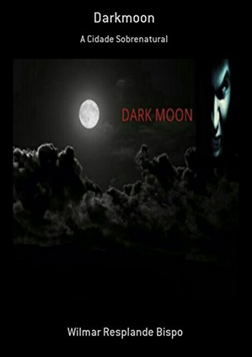 Darkmoon (Portuguese Edition)