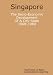 Books : Singapore. The Socio-Economic Development Of A City-State: 1960-1980