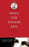 When the Danube ran red