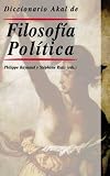 Diccionario Akal de Filosofía Política (Diccionarios Enseñanza)