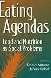 Eating Agendas: Food and Nutrition as Social Problems 31qbaciPnqL. SL160 Eating Agendas: Food and Nutrition as Social Problems