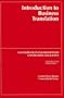 Introduction to Business Translation/ Introduccion a Las Empresas De Traduccion: A Handbook in English-spanish Contrastive Linguistics/ Un Manual En Ingles-espanol De Linguistica Comparativa