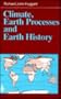 Climate, Earth Processes and Earth History (Springer Series in Physical Environment)