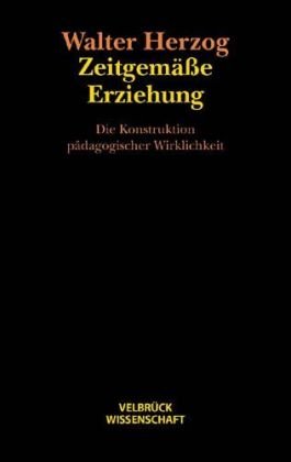 Zeitgem��e Erziehung