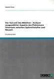 Produkt-Bild: Der Tod und das M&auml;dchen - Analyse ausgew&auml;hlter Aspekte des Ph&auml;nomens Totentanz zwischen Sp&auml;tmittelalter und Neuzeit