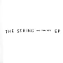 The String - And Then Some - EP