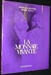 LA MONNAIE VIVANTE