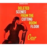 Deleted Scenes from the Cuttin [Edizione: Germania]di Caro Emerald