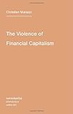 The violence of financial capitalism