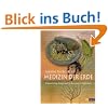Medizin der Erde: Heilanwendung, Rezepte und Mythen unserer Heilpflanzen