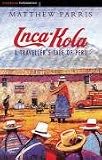 Inca Kola: A Traveller's Tale of Peru