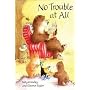 No Trouble at All
