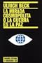 La Mirada Cosmopolita O La Guerra Es La Paz / The Cosmopolitan Look or The War is Peace (Estado Y Sociedad / State and Society) (Spanish Edition)