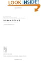 Urban Forms: The Death and Life of the Urban Block