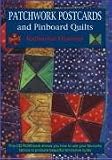 Patchwork Postcards: And Pinboard Quilts
