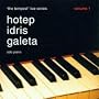 Solo Piano ~ Hotep Idris Galeta