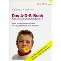 Das A.D.S-Buch. Von Aust-Claus,