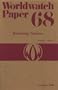 Banishing Tobacco (Worldwatch Papers, 68)