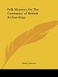 Folk Memory or The Continuity of British Archaeology