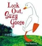 Look out, Suzy Goose