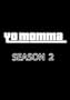 Yo Momma, The Complete Second Season